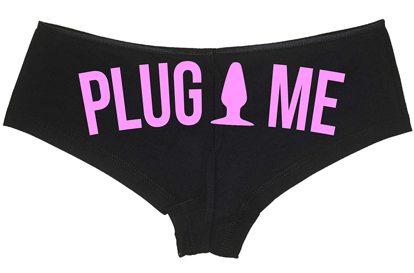 Plug Me • Black Boyshort • Choose Text Color