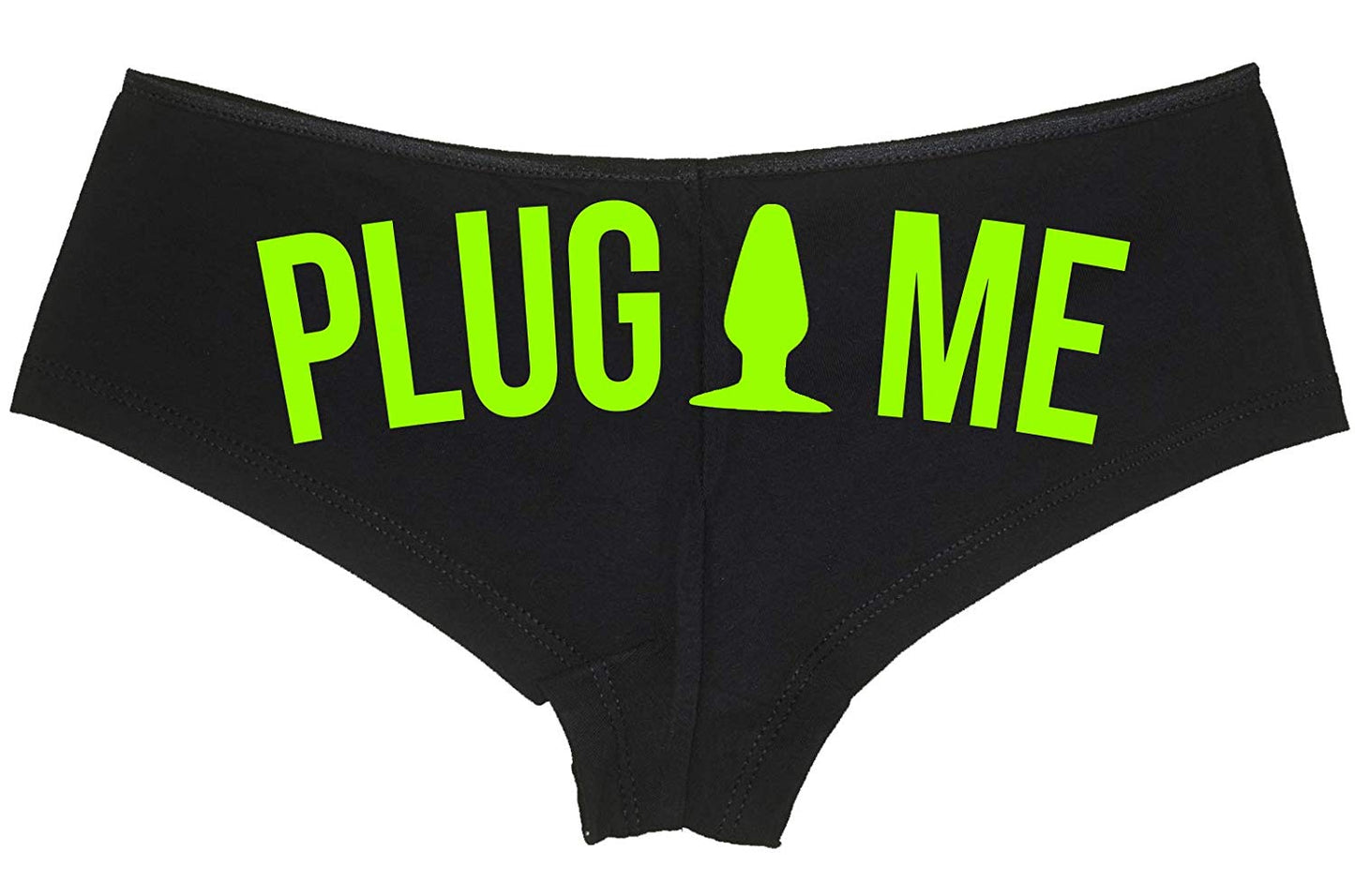 Plug Me • Black Boyshort • Choose Text Color