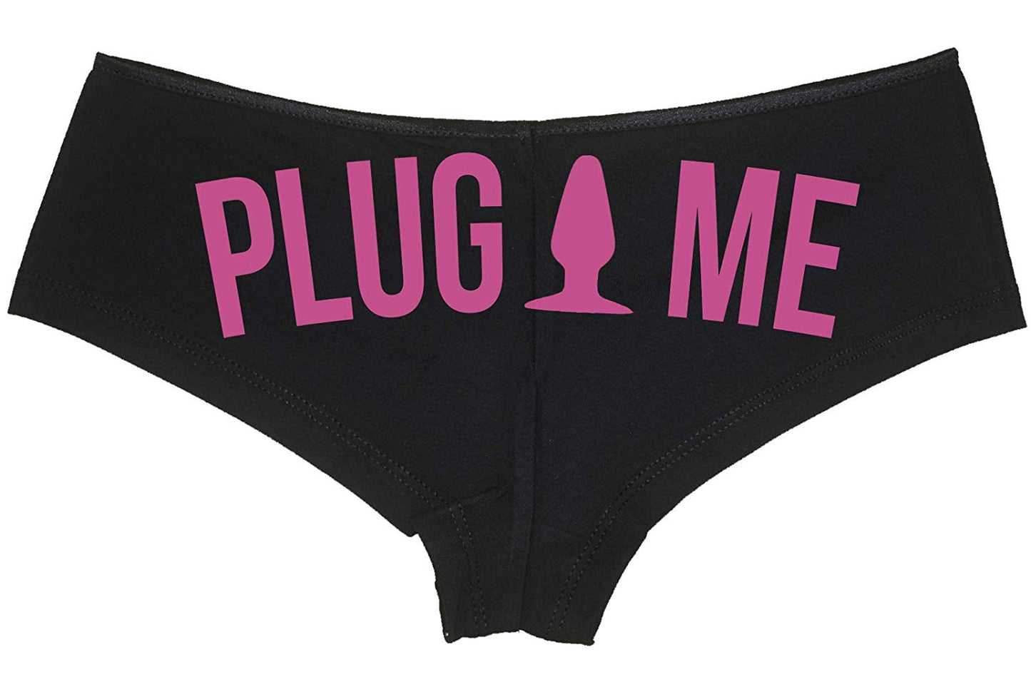 Plug Me • Black Boyshort • Choose Text Color