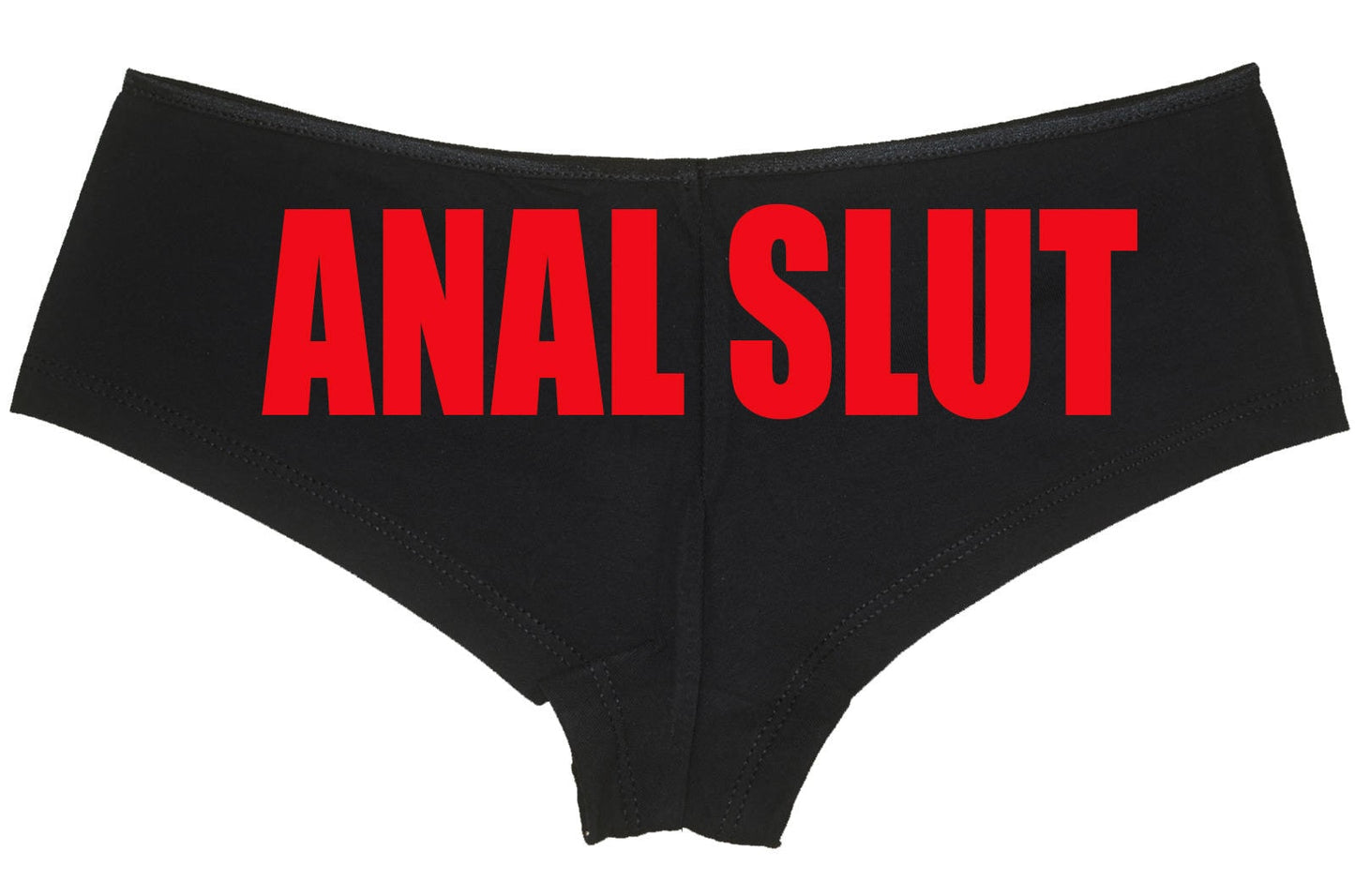 Anal Slut • Black Boyshorts • Choose Your Color Text