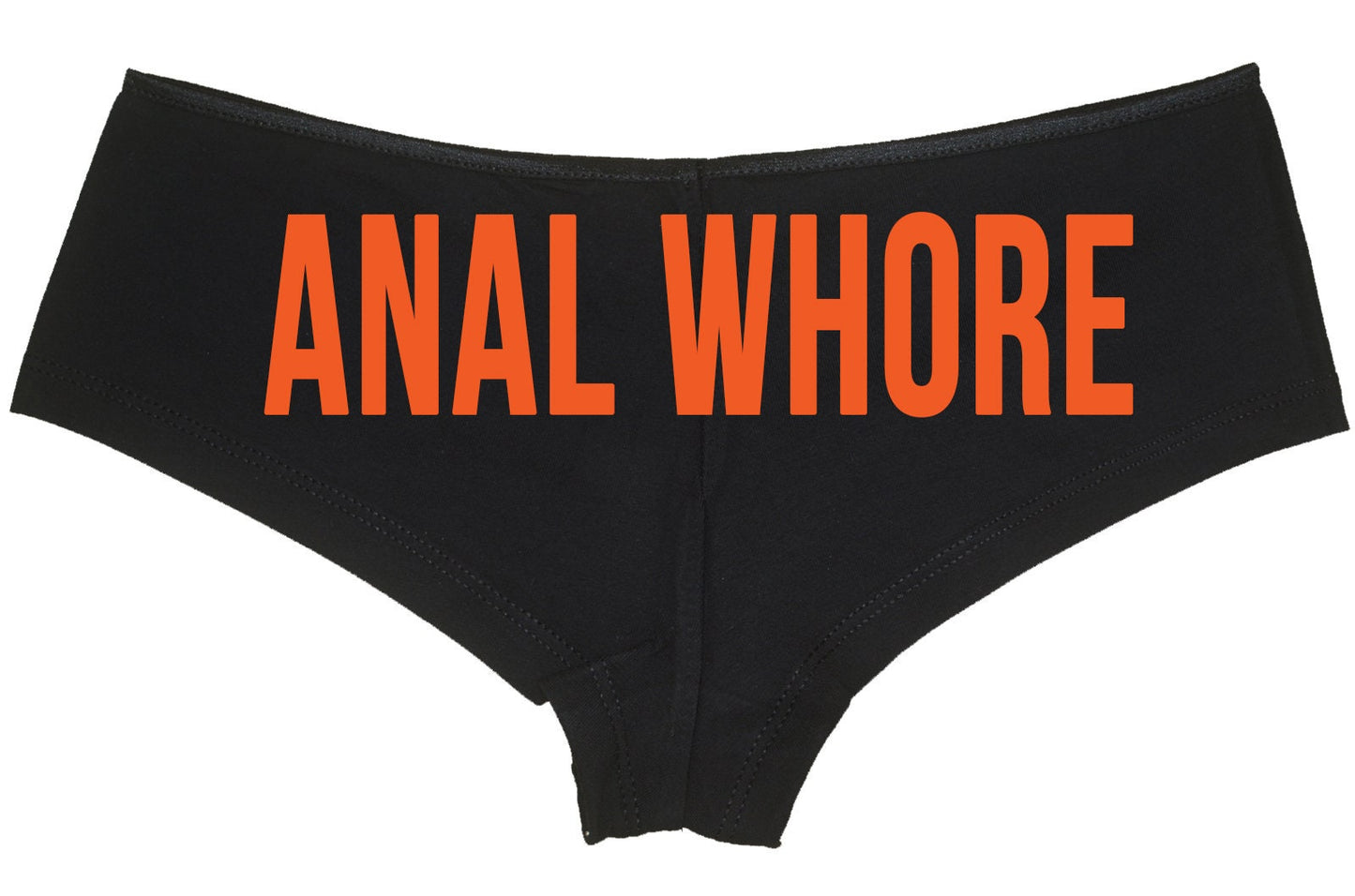 Anal Whore • Black Boyshorts • Choose Your Color Text