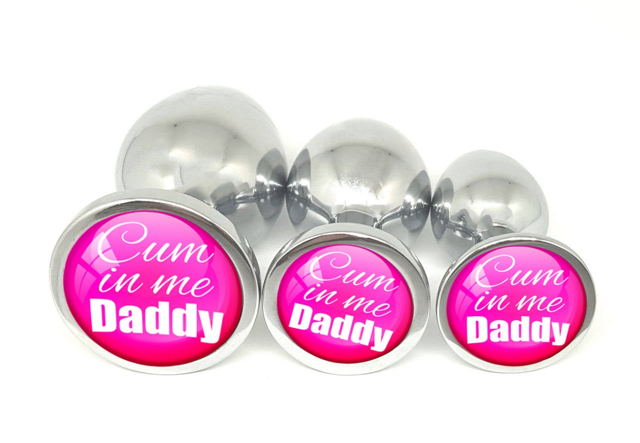 Cum In Me Daddy • Pink • Butt Plug