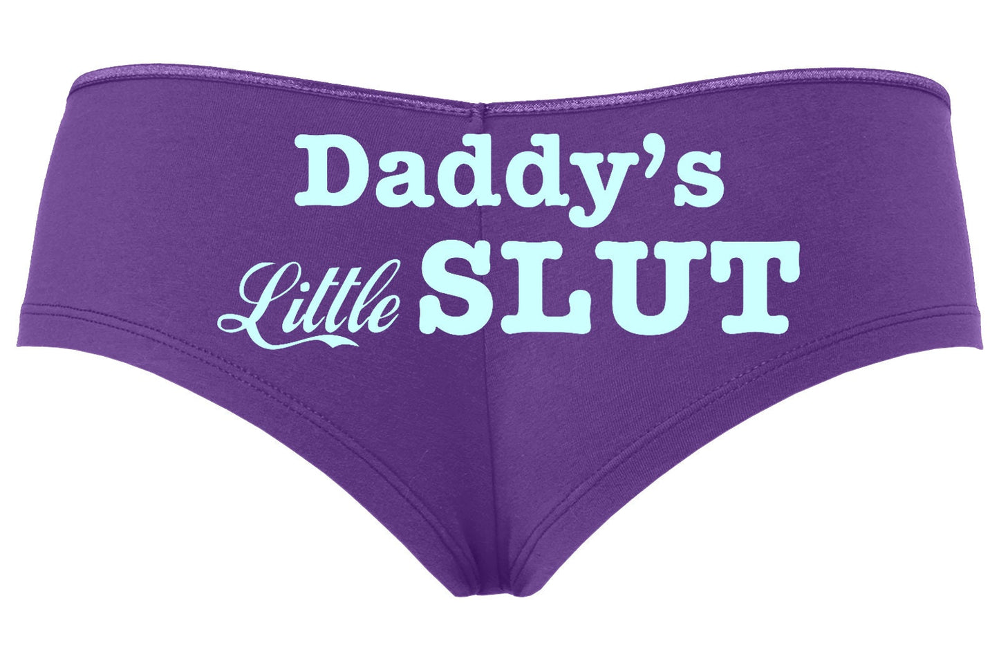 Daddy's Little Slut  • Purple • Boyshorts  • Choose Your Color Text